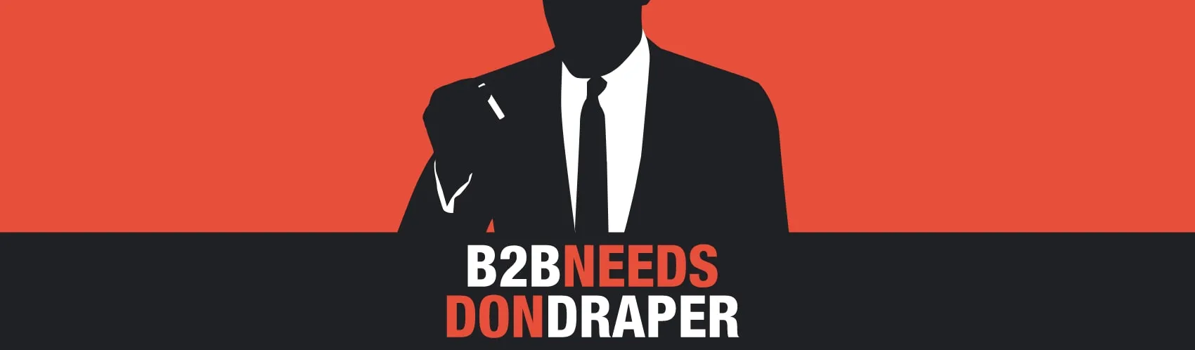 Artwork for True's 'B2B Marketing Needs Don Draper' podcast of the outline of a man in a suit on a red background